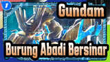 Gundam|[MAD]Burung Abadi Bersinar_1