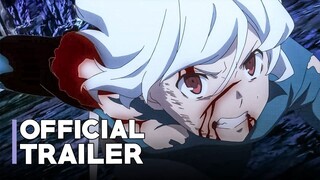 DanMachi Season 4 phần 2 - Trailer Chính thức 2