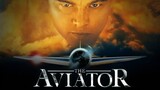 The Aviator (2004) บิน รัก บันลือโลก [พากย์ไทย]