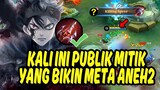 ANEHNYA META GIINI NGEBANTAI, PUBLIC MITIK EMANG GA MAIN MAIN - Mobile Legends