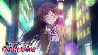 『Lyrics AMV』 Kanojo Okarishimasu OP Full 【 Centimeter - the peggies 】