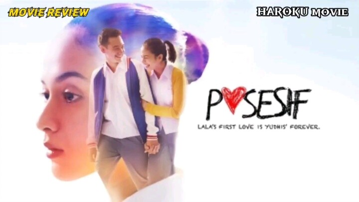 pernah punya cowo atau cewe posesif gak? nih film posesif