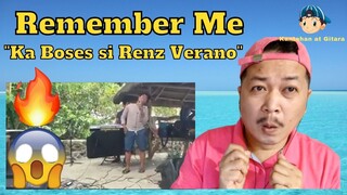 Remember Me "Ka Boses si Renz Verano" Reaction Video 😲