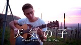 (Weathering With You OST) Grand Escape - Fingerstyle Guitar Cover (with TABS)
