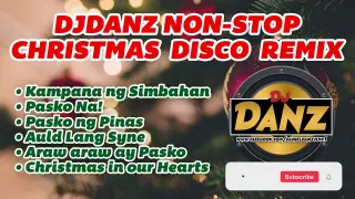 PINOY NONSTOP CHRISTMAS REMIX BY DJ DANZ REMIX