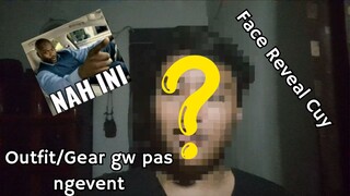 😱😱Face Reveal Cuyy😱😱 Outfit/Gear gw pas ngevent