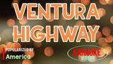 Ventura Highway - America | Karaoke Version🎼