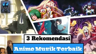 3 Rekomendasi Anime | Genre: Musik Terbaik | Versi Codfish