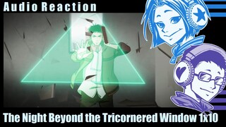 【The Night Beyond the Tricornered Window】1x10 "Resolution" Reaction