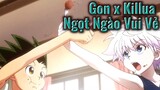 Gon x Killua Ngọt Ngào Vui Vẻ