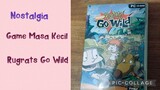 Nostalgia Game Masa Kecil: Rugrats Go Wild