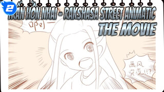 [Trấn Hồn Nhai - Rakshasa Street Animatic] The Movie_2