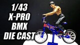 UNBOXING - 1 43 X-PRO BMX Die Cast