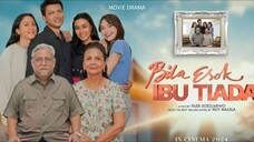 bila esok ibu tiada full movie HD 2024