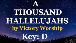 A Thousand Hallelujahs by Victory Worship Chords And Lyrics.