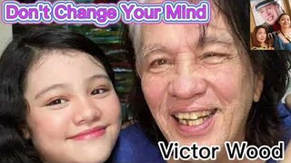 DONT CHANGE YOUR MIND | VICTOR WOOD #victorwood  #tribute #oldiesbutgoodies #bringbackmemories