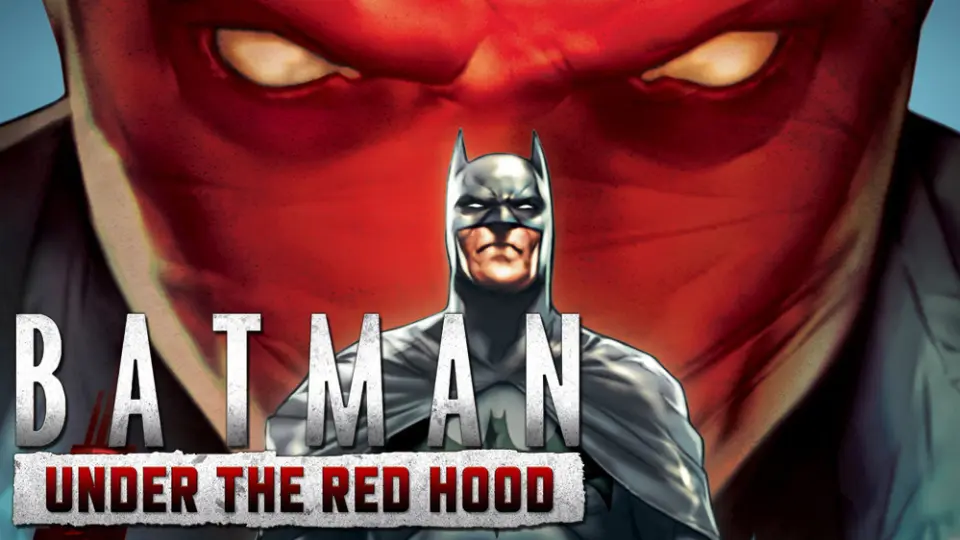 Batman : Under The Red Hood (2010) - Bilibili