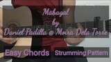 Mabagal by Daniel Padilla & Moira Dela Torre Guitar Chords /Easychords /StrummingPattern /Chords