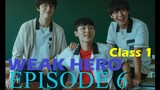 Weak Hero Class 1 (episode 6) ENGLISH SUBTITLE