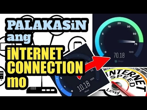 PAANO PALAKASIN ANG INTERNET CONNECTION MO PABILISIN ANG WIFI INTERNET CONNECTION MO