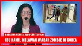 BREAKING NEWS!! IBU HAMIL MELAWAN WABAH ZOMBIE DI KOREA SELATAN KETIKA MAU MELAHIRKAN