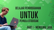 Mari Mengenal Java #1 #JavaBasic