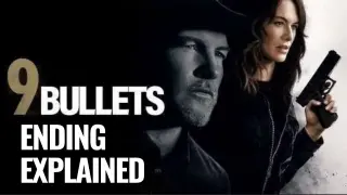 9 Bullets Ending Explained