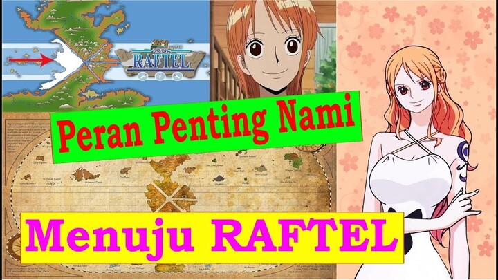 kekuatan Nami Dalam Menuju RAFTEL One Piece