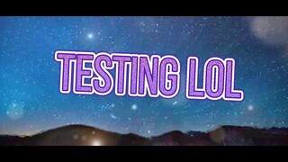 B E L I E V E [audio edit] (testing)