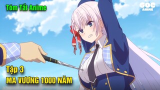 Tóm Tắt Anime  |  Ma Kiếm Sư Tại Học Viện Thánh Kiếm | Tập 3 | Review Anime | Goc Anime