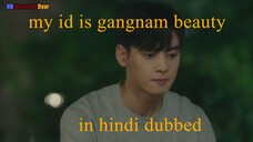 My id is Gangnam beauty season 1 episode 13 in Hindi dubbed.