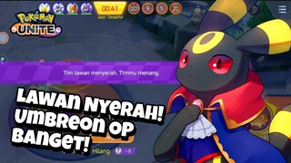 Lawan Nyerah! Umbreon OP Banget! - Pokemon Unite