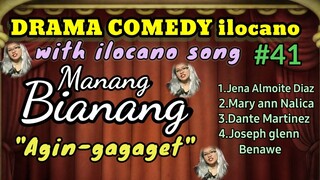 COMEDY DRAMA ilocano-MANANG BIANANG #41 "AGIN-GAGAGET" Mommy Jeng-Jena Almoite Diaz