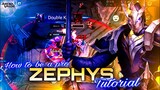 Zephys Tutorial and Complete Guide | How To Play Zephys | Arena of Valor | Liên Quân Mobile | RoV