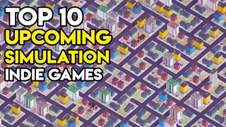 Top 10 Upcoming Simulation Indie Games (Part 1)