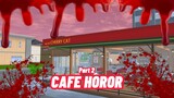 Cafe Horor Part-2 || Sakura School Simulator || Film Horor || Hantu || Sakura Horor