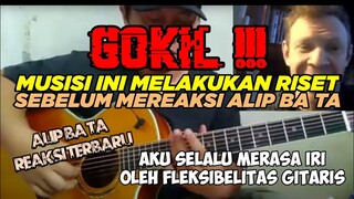 AKU MERASA IRI❗ MUSISI INI MELAKUKAN RISET DULU SBLM MEREAKSI VIDEO ALIP BA TA