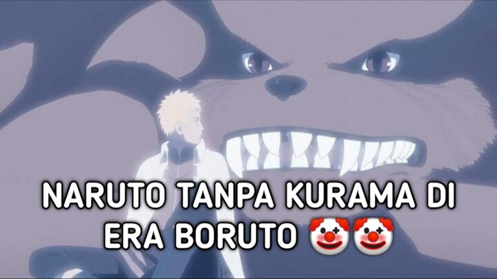Naruto tanpa kurama di era boruto 🤡🤡
