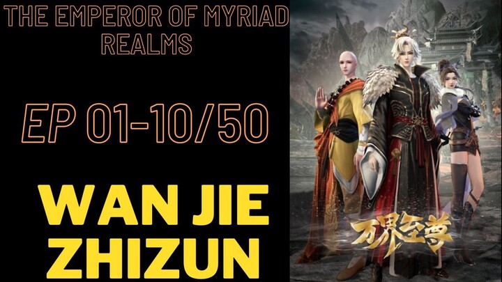The Emperor of Myriad Realms Episode 01-10 Subtitle Indonesia
