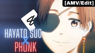 HAYATO SUO X PHONK [AMV/EDIT]