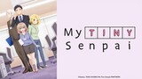 EP08 | MY TINY SENPAI [SEASON 1] SUB INDO