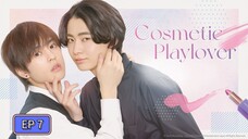 Cosmetic Play lover EP 7 ENG SUB