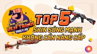 Top 5 skin súng CỰC MẠNH KHÔNG CẦN NÂNG CẤP | Cẩm nang lên trình Free Fire #17