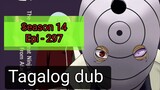 Episode 297 @ Season 14 @ Naruto shippuden @ Tagalog dub