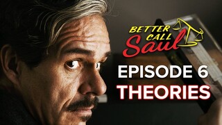 BETTER CALL SAUL Season 6 Episode 6 Theories And Predictions Explained