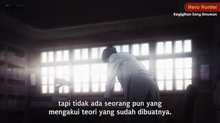 Kegigihan Sang Ilmuwan part. 1 [One Punch Man]