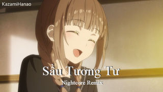 |AMV| Sầu Tương Tư Nightcore Remix