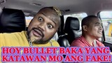 @Boss Bullet Ang Bumangga Giba  BAKA YANG KATAWAN MO ANG FAKE!
