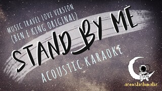 STAND BY ME Music Travel Love / Endless Summer (Acoustic Karaoke)