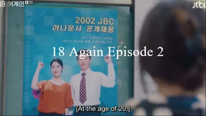 Eighteen Again Episode 2 (with english subs)